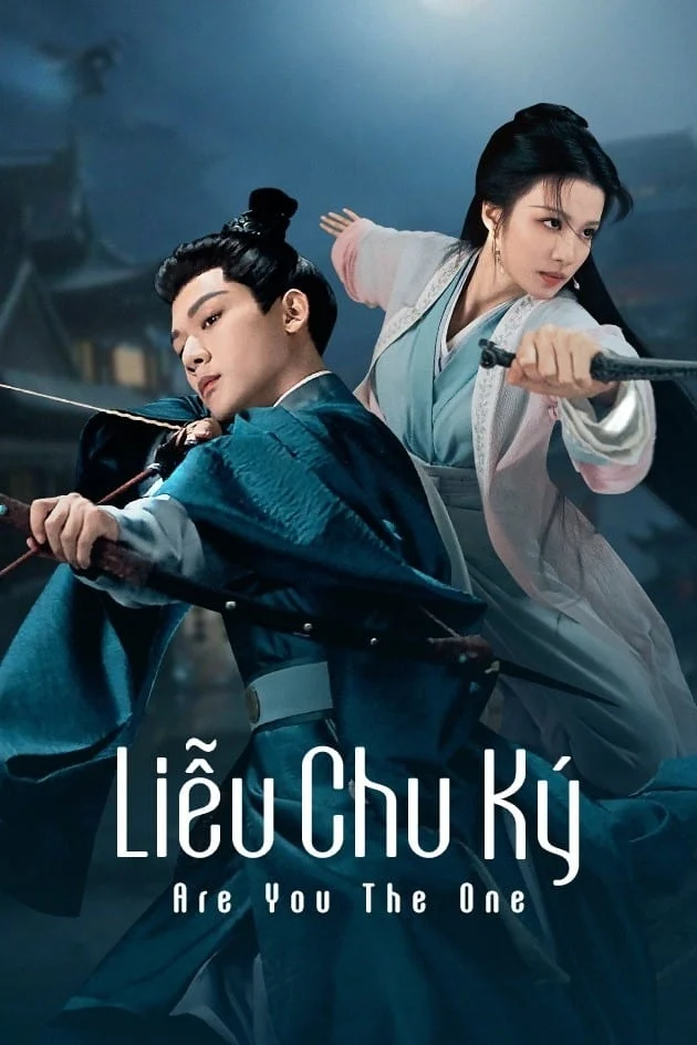 Xem phim Liễu Chu Ký - Full HD Vietsub