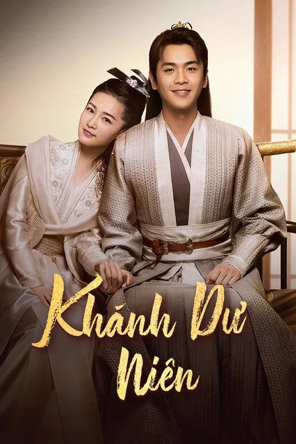 Xem phim Khánh Dư Niên (Phần 1) - Full HD Vietsub